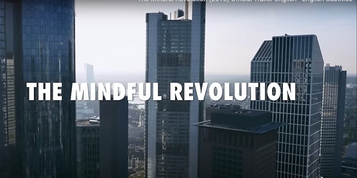 The Mindful Revolution (2015) Official Trailer